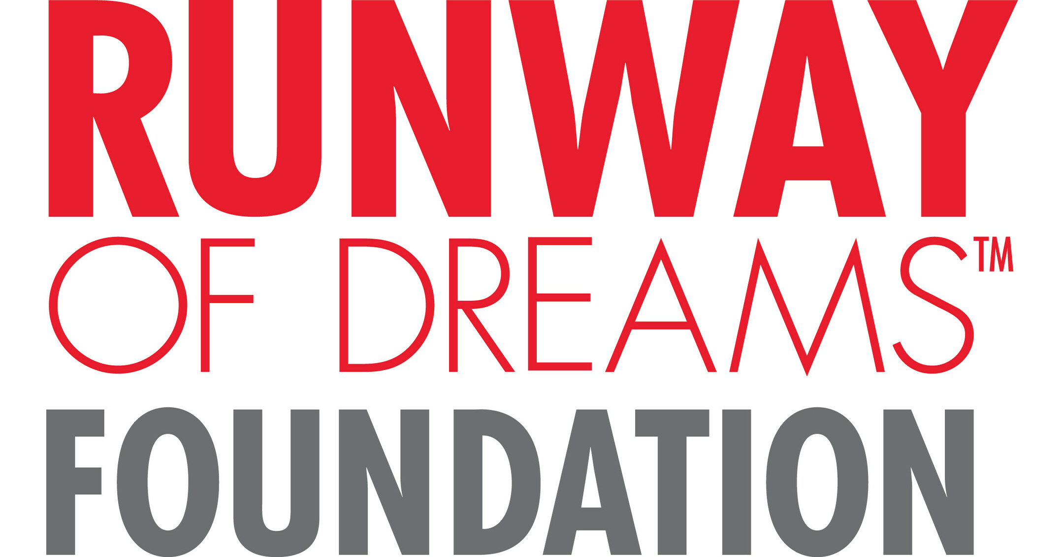 Logo Description: Runway of Dreams logo "Runway" is in thick red font "of dreams" is in thin red font "Foundation" is in thick grey font